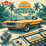 Podcast AUT-CAST by El Garage de Pepino