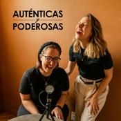 Podcast Auténticas y Poderosas