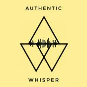 Podcast Authentic Whisper