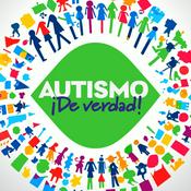 Podcast Autismo ¡De Verdad!