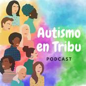 Podcast Autismo en Tribu