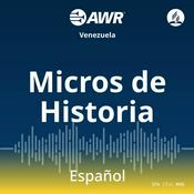 Podcast AWR en Espanol - Micros de la Historia para Ninos