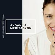 Podcast AYDAN'LA MEDİTASYON - 8D