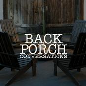 Podcast Back Porch Conversations