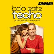 Podcast Bajo Este Techo