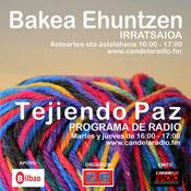 Podcast Bakea Ehuntzen - Tejiendo Paz