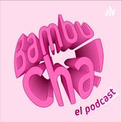 Podcast BambuCha
