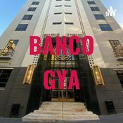 Podcast BANCO GYA