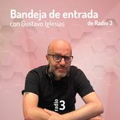 Podcast Bandeja de entrada de Radio 3