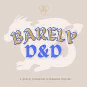 Podcast Barely D&D