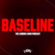 Podcast Baseline: The London Lions Podcast
