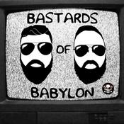 Podcast Bastards of Babylon
