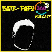 Podcast Bate-Papo 360°