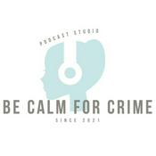 Podcast Be Calm For Crime Podcast Studio