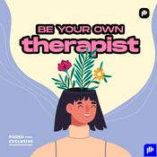 Podcast Be your own therapist