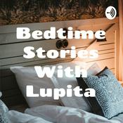 Podcast Bedtime Stories With Lupita