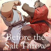 Podcast Before the Salt Throw - Sumo Podcast