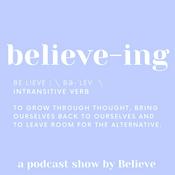 Podcast Believe-ing