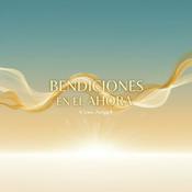 Podcast Bendiciones en el Ahora