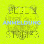 Podcast Berlin Anmeldung Stories