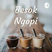 Podcast Besok Ngopi