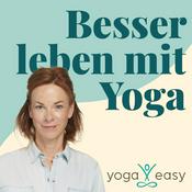 Podcast Besser leben mit Yoga – der YogaEasy-Podcast