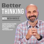 Podcast Better Thinking