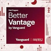 Podcast Better Vantage by Vanguard