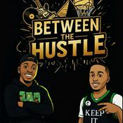Podcast Between The Hustle Podcast