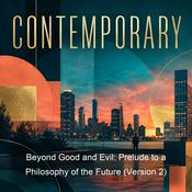 Podcast Beyond Good and Evil: Prelude to a Philosophy of the Future (Version 2)