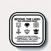 Podcast Beyond the Likes: Real Confidence Online
