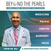 Podcast Beyond the Pearls: Cases for Med School, Residency and Beyond