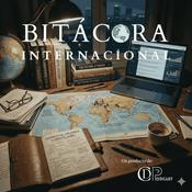 Podcast Bitácora Internacional