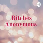 Podcast Bitches Anonymous