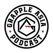 Podcast Grapple Asia Podcast