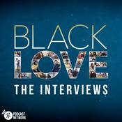 Podcast Black Love: The Interviews