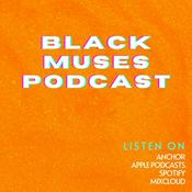 Podcast Black Muses Podcast