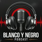 Podcast Blanco y Negro Podcast