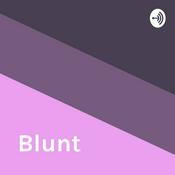 Podcast Blunt