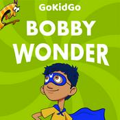 Podcast Bobby Wonder: Superhero Adventure Stories for Kids