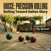 Podcast Bocce: Precision Rolling