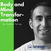 Podcast Body and Mind Transformation