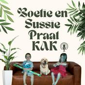 Podcast Boetie en Sussie praat KAK