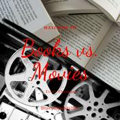 Podcast Books vs. Movies