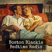 Podcast Boston Blackie - Bedtime Radio