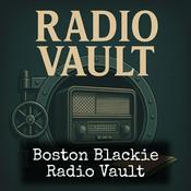 Podcast Boston Blackie - Radio Vault