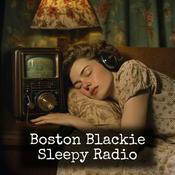 Podcast Boston Blackie - Sleepy Radio