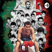 Podcast ¿Boxeo mexicano de antes o actual?