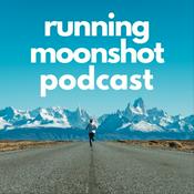 Podcast Running Moonshot Podcast
