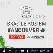 Podcast Brasileiros no Canadá